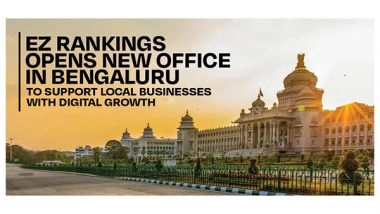 Business News | EZ Rankings Opens New Office in Bengaluru to Support Local Businesses with Digital Growth