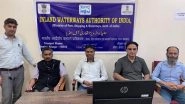 India News | IWAI Sets Up Its New Office in Srinagar, Launches Initiatives to Develop River Navigation Infrastructure in J-K
