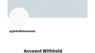 World News | Chinese State Mouthpiece 'Global Times' Account Withheld in India