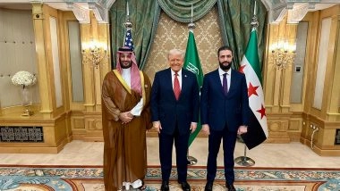 World News | Trump Holds Talks with Syrian Leader and Saudi Crown Prince on Russia-Ukraine, Israel-Hamas
