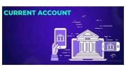 Business News | Key Factors to Keep in Mind When Selecting a Current Account