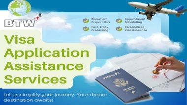 Business News | BTW Visa Services Emerges as a Trusted Leader in Comprehensive Visa Assistance