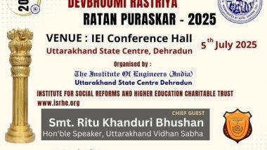Business News | Devbhoomi Rastriya Ratan Puraskar - 2025Date: 5th July 2025Venue: The Institution of Engineers (India), Uttarakhand State Centre, Dehradun