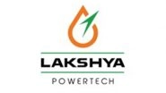 Business News | Lakshya Powertech Limited Reports 8.22% PAT Growth and 6.24% Revenue Increase in FY25; Net Worth Surges 196%