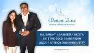 Business News | Design Zone Redefines Luxury Interiors with 24 Years of Excellence Led by Ar. Sanjay and Sangeeta Gediya