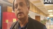 India News | Shashi Tharoor's Lead Delegation to Visit Georgetown, Panama, Colombia, Brazil, and US