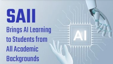 Business News | SAII Brings AI Learning to Students from All Academic Backgrounds