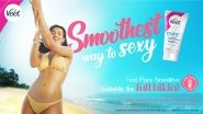 Business News | Veet Brings the 'Smoothest Way to Sexy' with a Campaign That's All About Confidence