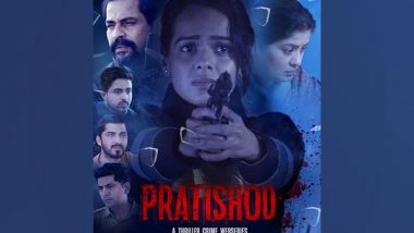 Entertainment News | Web Series 'Pratishod' to Be out on WAVES OTT on This Date