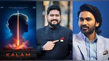 Entertainment News | Dhanush to Play Former President Dr APJ Abdul Kalam in Om Raut's Biopic Announced at Cannes Film Festival