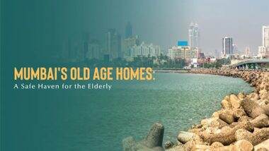 Business News | Mumbai's Old Age Homes: A Safe Haven for the Elderly