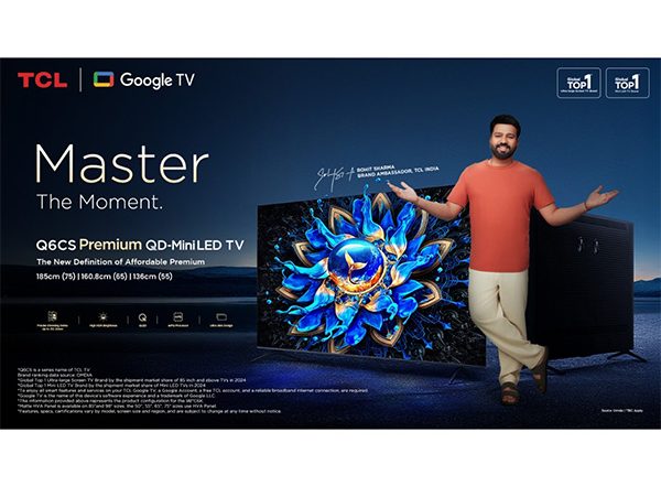 Business News | Seize Every Scene: Master the Moment with the TCL Q6CS Premium QD Mini LED Google TV Revolution!