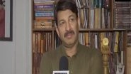 India News | BJP MP Manoj Tiwari Confident India Will Soon Become 3rd Largest Economy