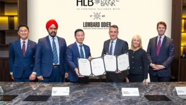 Business News | Hong Leong Bank Enhances HLB Private Bank and Regional Wealth Management with Strategic Alliance with Lombard Odier