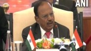 World News | NSA Ajit Doval to Not Attend Moscow Security Meet: Sources