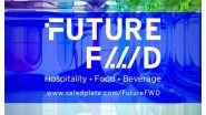 Business News | Informa Markets Launches FutureFWD - Charting the Future of Hospitality, Food and Beverage with Asia's Leading Voices