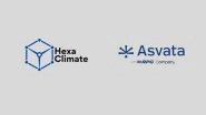 Business News | Hexa Climate and Asvata Partner for the Launch of Afforestation Project in West Bengal
