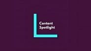 Business News | Content Spotlight Leveraged Content Marketing And Generative AI To Win Clients