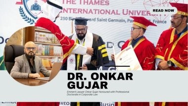 Business News | Eminent Lawyer Dr. Onkar Gujar Conferred with Professional Doctorate in Corporate Law at International Summit in Dubai