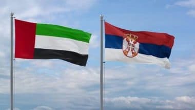 World News | UAE-Serbia Comprehensive Economic Partnership Agreement Officially Comes into Force
