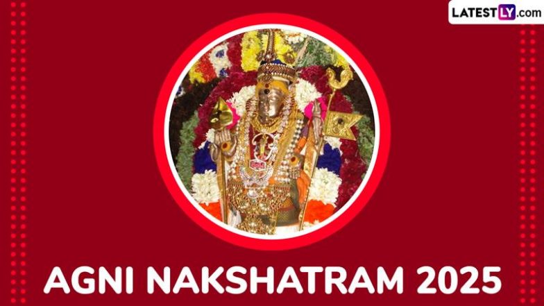Agni Nakshatram 2025 Start and End Dates: All About the Annual Festival of Tamil Nadu Dedicated to Lord Murugan Also Known as Agni Natchathiram