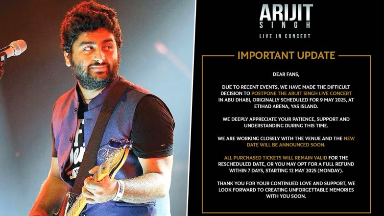 Operation Sindoor: Arijit Singh's Abu Dhabi Concert of May 9 CANCELLED Amid India-Pakistan War Tensions; Refunds From May 12