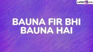 'Bauna Fir Bhi Bauna Hai' Audio for Reels: What Is 'Bona Fir Bhi Bona Hai' Meme? Know Navjot Singh Sidhu and MC Stan&rsquo;s Contributions to These Viral Funny Memes