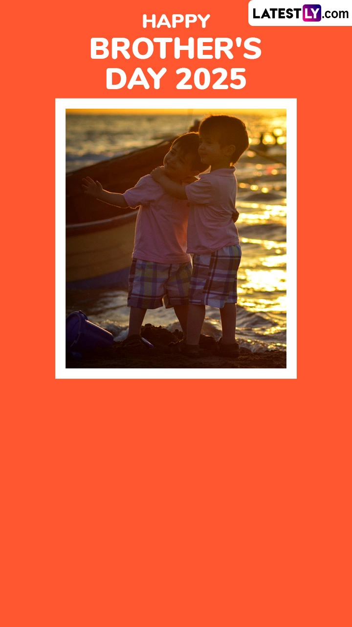 Happy Brother’s Day 2025 Quotes: Images and Greetings To Share With Your Brother