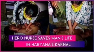 Viral Video: Hero Nurse Performs CPR on Man Presumed Dead After Accident in Haryana’s Karnal, Saves His Life