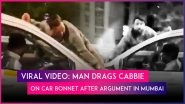Mumbai: Man Clinging to Car Bonnet Driven for 6 KM on Western Express Highway After Argument, Police React to Viral Video