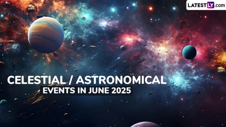June 2025 Celestial Events: Full Strawberry Moon, June Bootid Meteor Shower, Summer Solstice and More &ndash; Know Dates, Best Viewing Times and Locations