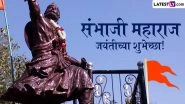 Sambhaji Maharaj Jayanti 2025 Wishes in Marathi: Celebrate Chhatrapati Sambhaji Maharaj Jayanti 368th Birth Anniversary