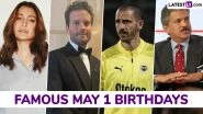 May 1 Celebrity Birthdays: Check List of Famous Personalities Born on May 1