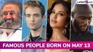 Famous Birthdays on May 13: Sri Sri Ravi Shankar, Robert Pattinson, Sunny Leone and Romelu Lukaku – Know About Celebrities and Influential Figures Born on May 13