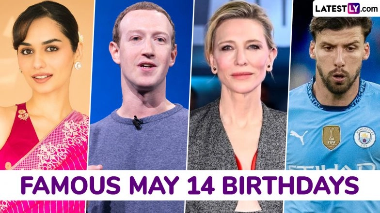 May 14 Celebrity Birthdays: Check List of Famous Personalities Born on May 14