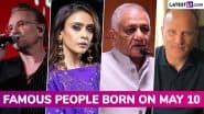 Famous Birthdays on May 10: Bono, Hrishitaa Bhatt, VK Singh and Dennis Bergkamp – Know About Celebrities and Influential Figures Born on May 10