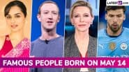 Famous Birthdays on May 14: Manushi Chhillar, Mark Zuckerberg, Cate Blanchett and Rúben Dias – Know About Celebrities and Influential Figures Born on May 14