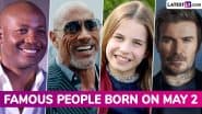 Famous Birthdays on May 2: Brian Lara, Dwayne Johnson, Princess Charlotte of Wales and David Beckham – Know About Celebrities and Influential Figures Born on May 2
