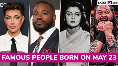 Famous Birthdays on May 23: James Charles, Ryan Coogler, Gayatri Devi and Bray Wyatt – Know About Celebrities and Influential Figures Born on May 23