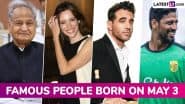 Famous Birthdays on May 3: Ashok Gehlot, Rebecca Hall, Bobby Cannavale and Laxmikant Kattimani – Know About Celebrities and Influential Figures Born on May 3