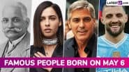 Famous Birthdays on May 6: Motilal Nehru, Naomi Scott, George Clooney and Mateo Kovačić – Know About Celebrities and Influential Figures Born on May 6