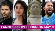 Famous Birthdays on May 9: Vijay Deverakonda, Sai Pallavi, Gopal Krishna Gokhale and Douglas Luiz – Know About Celebrities and Influential Figures Born on May 9