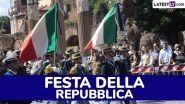Festa della Repubblica Quotes For Italy Republic Day 2025: Share Messages, Sayings, Patriotic Slogans, Images and HD Wallpapers To Celebrate the Republic Day in Italy