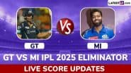 MI Win By 20 Runs | GT vs MI Highlights of IPL 2025 Eliminator: Jasprit Bumrah's Brilliant Spell Helps Mumbai Indians Enter Qualifier 2; Set Up Clash With Punjab Kings