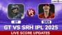 GT 102/1 in 8.4 Overs | GT vs SRH Live Score Updates of IPL 2025: Jos Buttler Completes 4000 Runs in IPL