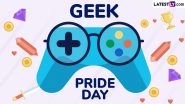 Geek Pride Day 2025 Wishes, Messages and Images: Celebrate Your Inner Geek With Fun Quotes, Captions and Nerdy Greetings
