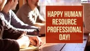 International HR Day 2025 Messages, Greetings, Wishes and Images To Share With Human Resource Professionals