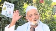 'Rajnath Aam': Haji Kalimullah Khan Aka 'Mango Man' Dedicates New Variety of Mango to Rajnath Singh in Light of Operation Sindoor, Says 'He Is a Good Man and Highly Respected' (Watch Video)