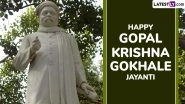 Gopal Krishna Gokhale Birth Anniversary 2025 Wishes, Quotes, Messages and Images To Share on Gopal Krishna Gokhale Jayanti