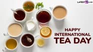 Raise a Cup! On International Tea Day 2025, Five Strange but True Facts Every Tea Lover Should Know